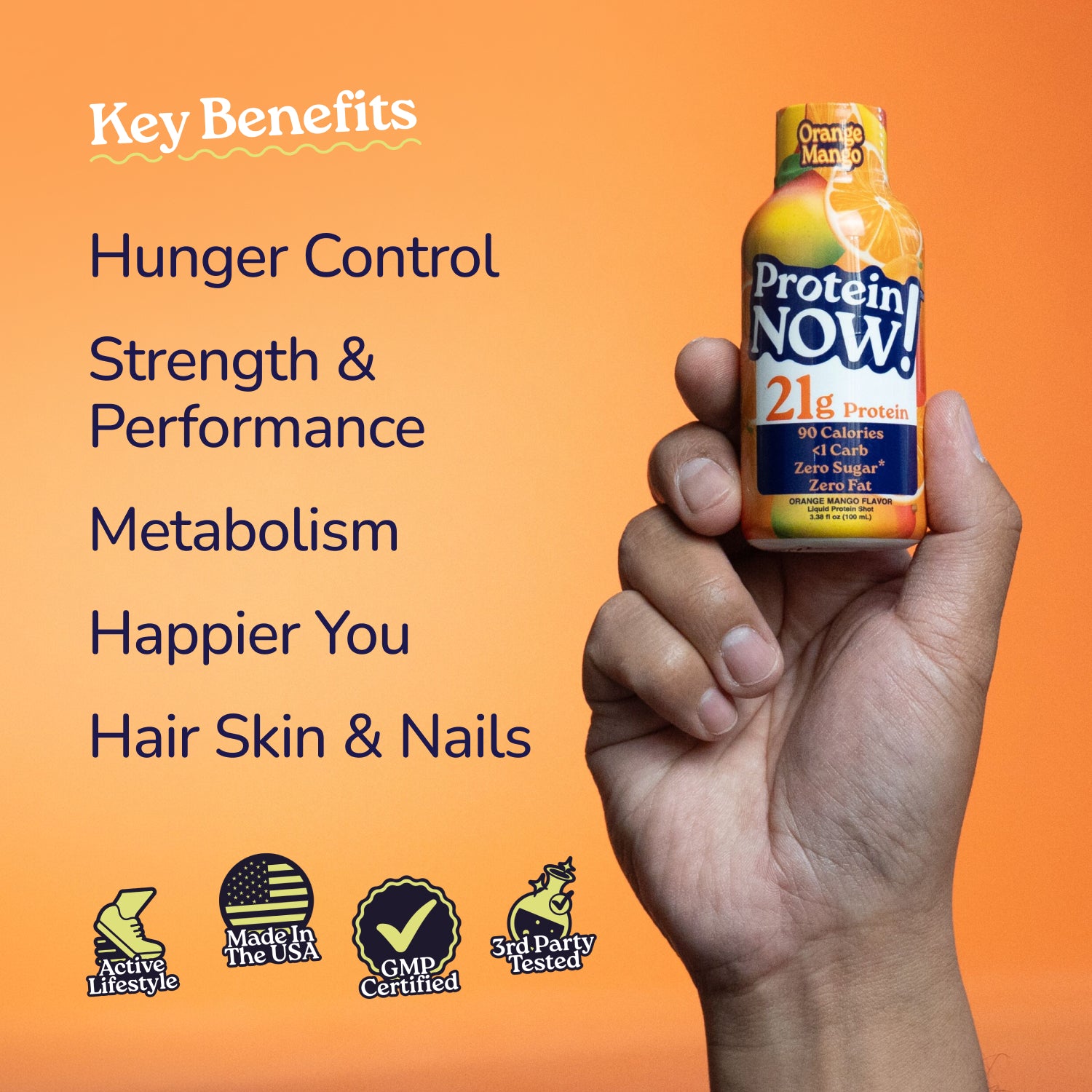 Protein Now Orange Mango protein shot held in hand against a pink background, highlighting key benefits including hunger control, strength and performance, metabolism, hair, skin and nails, active lifestyle, made in the USA, GMP certified, and 3rd party tested.